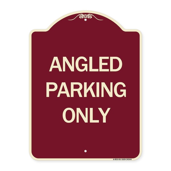 Signmission Designer Series Angle Parking Only, Burgundy Heavy-Gauge Aluminum Sign, 24" x 18", BU-1824-24344 A-DES-BU-1824-24344 - main